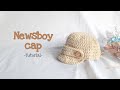 How To Crochet Cute and Easy Newsboy Cap/Hat