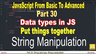 String Manipulation | String data type in JavaScript | Part 30 | JavaScript | #SmartCode