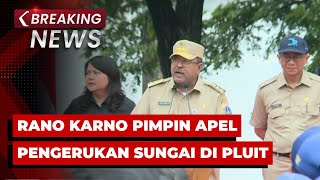 BREAKING NEWS - Wagub DKI Jakarta Rano Karno Pimpin Apel Siaga Banjir dan Pengerukan Sungai di Pluit