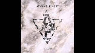 Athens Finest - Είναι Finest