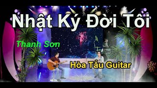 NHẬT KÝ ĐỜI TÔI - HÒA TẤU GUITAR