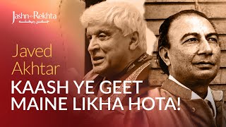 ‘Kaash ye geet maine likha hota!” | Javed Akhtar on Sahir Ludhianvi’s Mann Re |Jashn-e-Rekhta