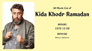 Kida Khodr Ramadan Movies list Kida Khodr Ramadan| Filmography of Kida Khodr Ramadan