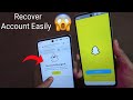 How To Recover Snapchat Account Without Phone Number Or Email 2024