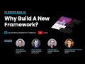Why Build A New Framework? w/ Ryan Carniato