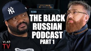 Aries Spears & DJ Vlad Introduce "The Black Russian Podcast", Discuss Diddy Beating Cassie (Part 1)