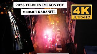 MEHMET KARANFİL 2025 YILIN EN İYİ KONVOY