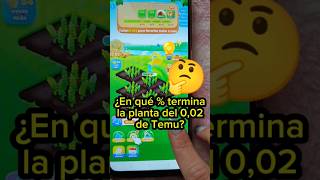 💦GRANJA TEMU💦 ¿En qué porcentaje termina la PLANTA DEL 0,02?☔ Hoy te lo cuento!! 💪💪💪 ¡Ánimo! #temu