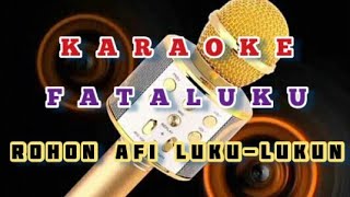 Karaoke Fataluku-Rohon Afi Luku-Lukun ☆ Original Song ☆