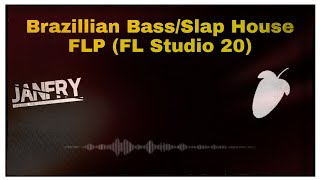 Brazilian Bass/Slap House FLP (FL Studio 20)