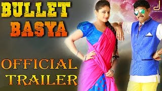 Bullet Basya Official Theatrical Trailer | Sharan, Haripriya | Jayathirtha