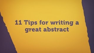 11 Tips for writing a great abstract