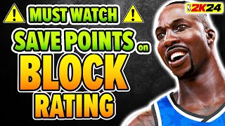 MUST WATCH: Save points on Block Rating on NBA 2K24