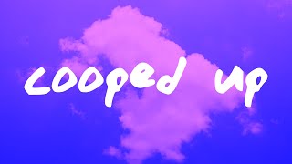 Post Malone - Cooped Up (Lyrics) ft. Roddy Ricch