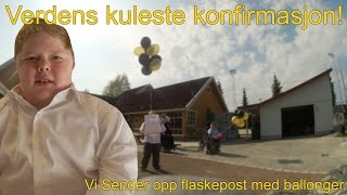 Verdens kuleste konfirmasjon!!