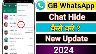 GB Whatsapp Chat Hide Kaise Kare 2024 | GB WhatsApp Me Chat Lock Kaise Kare 2024