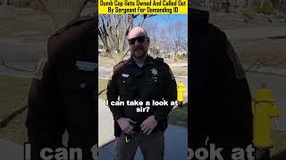 Stupid Cop Gets Owned \u0026 Putted On His Place By Sergeant For Demanding ID Unlawfully #shorts