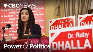 Ruby Dhalla kicked out of Liberal leadership race: source | Power \u0026 Politics