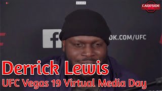 UFC Vegas 19: Derrick Lewis Full Virtual Media Scrum