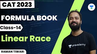 Formula Book | Class 14 | Linear Race | CAT 2023 | Raman Tiwari