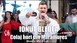 Ionut Bledea - Colaj hori din Maramures | NOU 2023