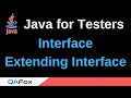 Java for Testers - Part 209 - Interface extending Interface