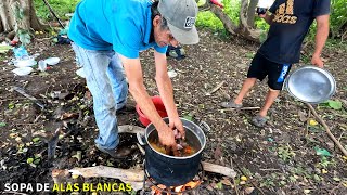 COCINA DEL CAMPO! PREPARANDO UNA SOPA DE ALAS BLACAS CON CHUFLES