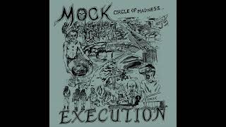 Mock Execution - Circle Of Madness EP