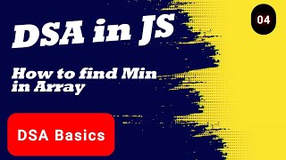 Find the Minimum Number in an Array | DSA in JavaScript | Data Structures & Algorithms Tutorial