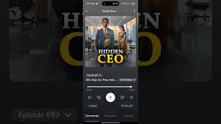 Hidden CEO Episode 692to695 kukufm New episode