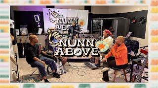 ANOTHER BASS JOINS NUNNABOVE?!?! | EP 7