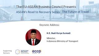 Keynote Address: H.E. Budi Karya Sumadi, Minister, Indonesia Ministry of Transport