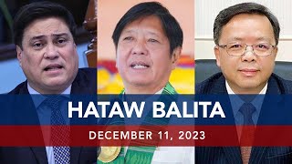 UNTV: HATAW BALITA |  December 11, 2023
