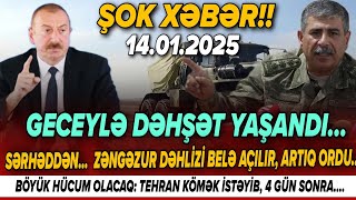 TƏCİLİ! Əsas xəbərlər 14.01.2025 (Xəbər Bələdcisi) xeberler, son xeberler bugun 2025