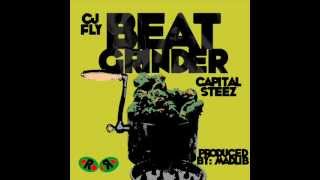 Beat Grinder - Cj Fly ft Capital STEEZ