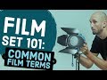 Film Set 101: Common Filmmaking Terms to Know on Set