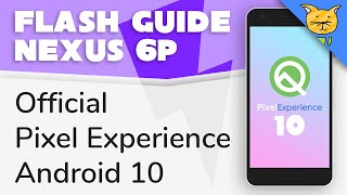 Nexus 6P (Android 10) の Pixel Experience 10 ROM のフラッシュ ガイド