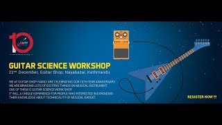 |Guitar Science Workshop | 10th Aniversary | Guitarshop |