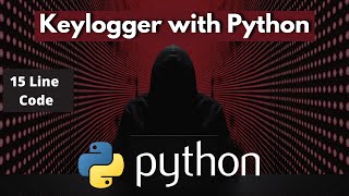 Create keylogger with python | 15 lines of code