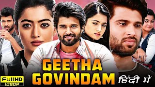 Geetha Govindam Full Movie in Hindi Dubbed | Vijay Devarakonda, Rashmika Mandanna | HD Fact \u0026 Review