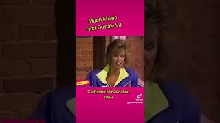 Catherine McClenahan Much Music's 1st Female VJ