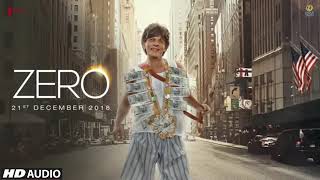 Jab Tak  Zero Trailer Song  Shah Rukh Khan Anushka Sharma  Katrina Kaif  Ajay Atul