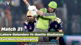 Lahore Qalandars Vs Quetta Gladiators | Full Match Highlights | Match 21 | HBL PSL 5 | 2020|MB1