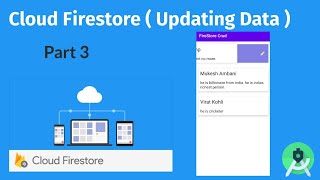 Cloud Firestore : Crud App Part 3 (Updating Data)
