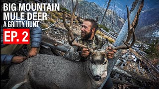 BIG MOUNTAIN MULE DEER | EP. 2 | LAST DAY BUCK | 🎬 GRITTY 4K FILM