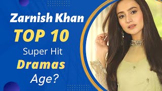 Top 10 Dramas of Zarnish Khan | Zarnish Khan Drama List | Pakistani Actress | Best Pakistani Dramas