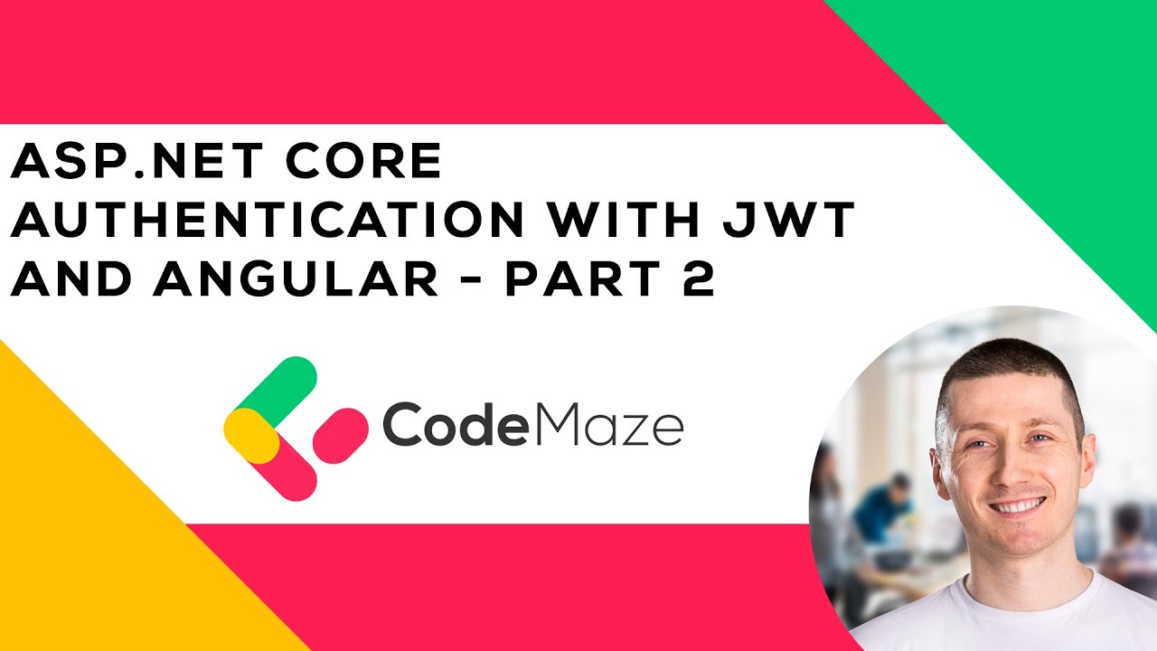 ASP.NET Core Authentication With JWT And Angular - Part2 - YouTube