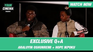 Exclusive Q+A with Top Boy's Araloyin Oshunmremi and Hope Ikpoku! | YOUR CINEMA