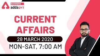 Current Affairs Adda247 | 28 March 2020 Current Affairs | Daily Current Affairs 2020