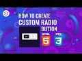 How to create a custom radio button - HTML & CSS Tutorial